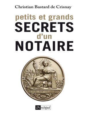 cover image of Petits et grands secrets d'un notaire